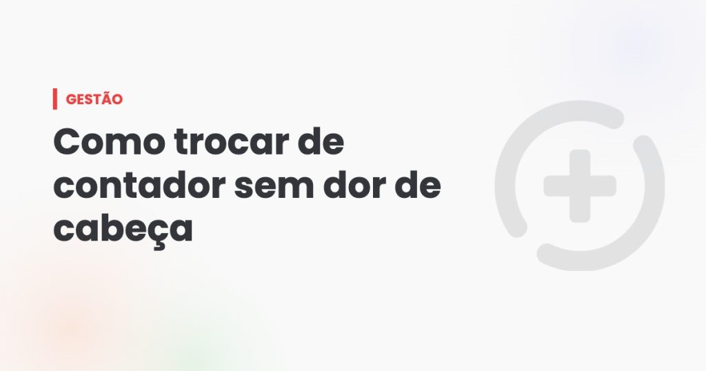 Como trocar de contador sem dor de cabeça